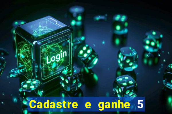 Cadastre e ganhe 5 reais para apostar